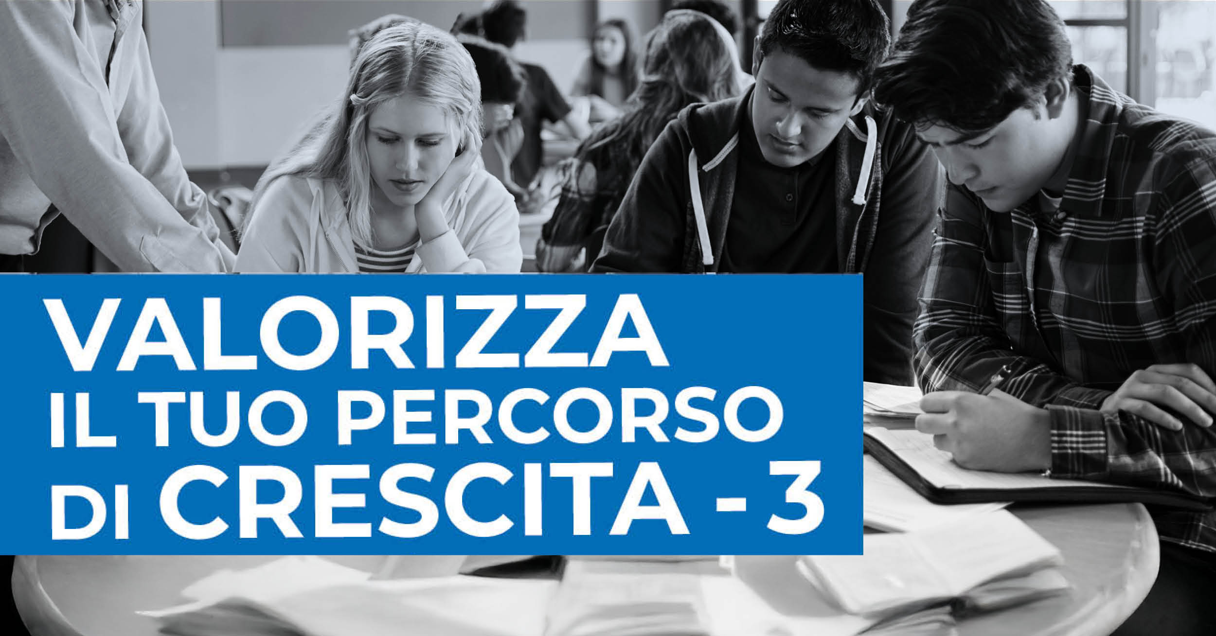 Valorizza il tuo percorso di crescita – 3